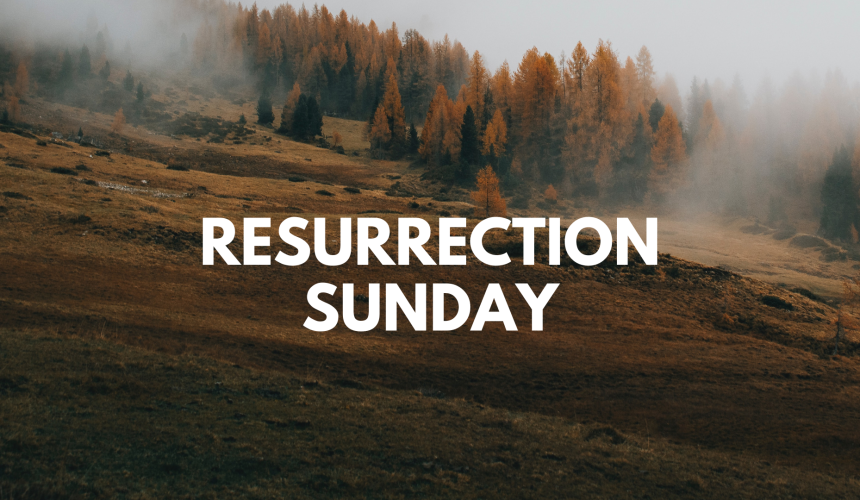 Resurrection Sunday